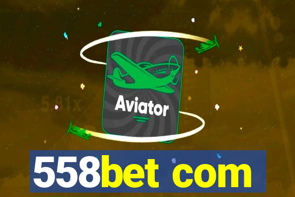 558bet com